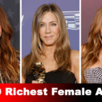 Top 10 Richest Female Actors 